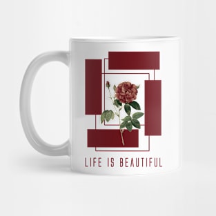 Life is Beautiful Mug